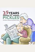25 Years Of Pickles
