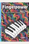 Fingerpower - Level 2: Effective Technic For All Piano Methods