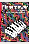 Fingerpower: Primer Level Book Only (Schaum Publications Fingerpower(R))