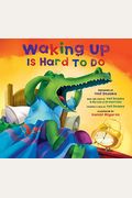 Waking Up Is Hard To Do [With Cd (Audio)]