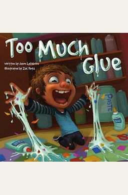 Too Much Glue Too Much Glue