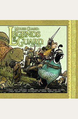 Mouse Guard: Legends Of The Guard Volume 2, 5 Mouse Guard: Legends Of The Guard Volume 2, 5