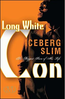 Long White Con: The Biggest Score Of His Life Long White Con: The Biggest Score Of His Life