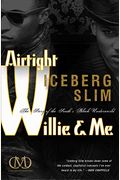 Airtight Willie & Me: The Story Of The South's Black Underworld