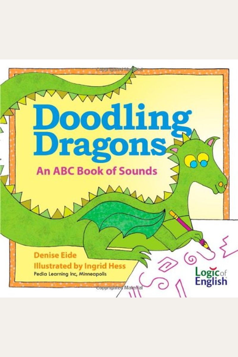 Doodling Dragons: An Abc Book Of Sounds