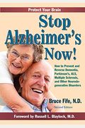 Stop Alzheimer's Now, Second Edition