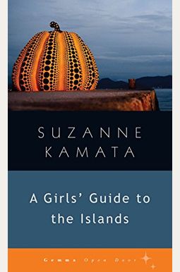A Girls' Guide to the Islands A Girls' Guide to the Islands