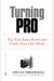 Turning Pro: Tap Your Inner Power And Create Your Life's Work
