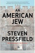 An American Jew: A Writer Confronts His Own Exile And Identity