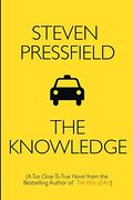 The Knowledge: A Too Close To True Novel