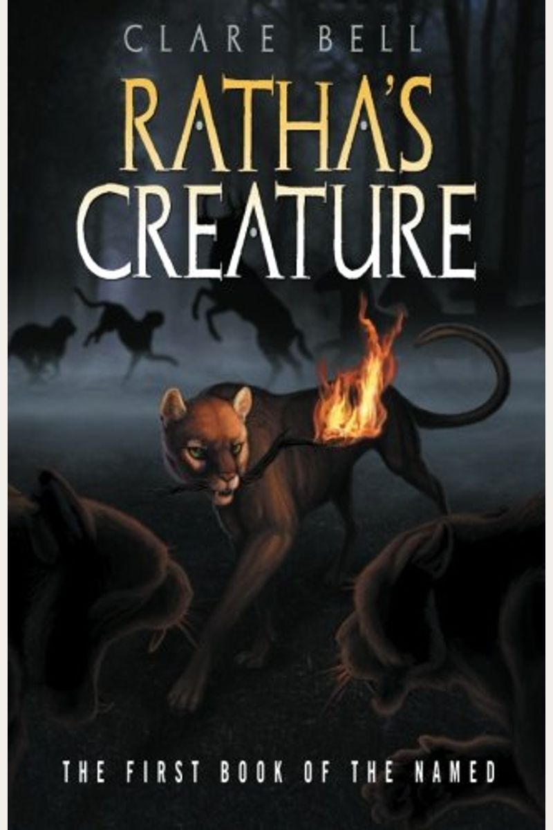 Ratha's Creature: The First Book Of The Named
