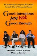 Good Intentions Are Not Good Enough