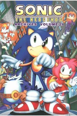 Sonic the Hedgehog Archives 21 Sonic the Hedgehog Archives 21