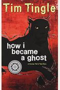 How I Became A Ghost - A Choctaw Trail Of Tears Story (Book 1 In The How I Became A Ghost Series)