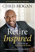 Retire Inspired: It's Not An Age, It's A Financial Number
