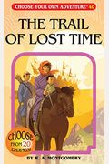 The Trail Of Lost Time