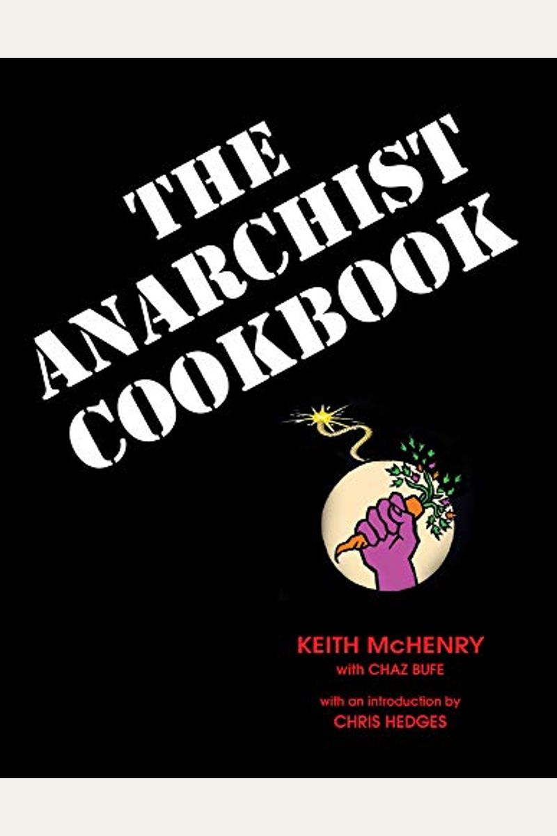 Buy The Anarchist Cookbook Book By Keith Mchenry
