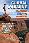 The Geology Of Climate Change: The Global Warming Controversy And Earth History