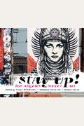 Stay Up!: Los Angeles Street Art