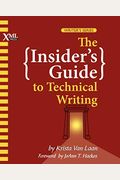 The Insider's Guide To Technical Writing