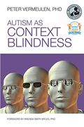 Autism As Context Blindness