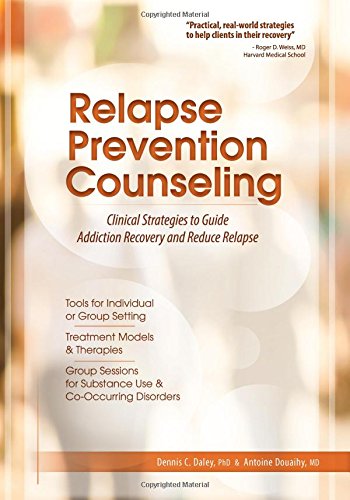 Buy Relapse Prevention Counseling: Clinical Strategies To Guide ...