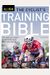 The Cyclist's Training Bible: The World's Most Comprehensive Training Guide