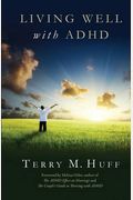 Living Well With Adhd