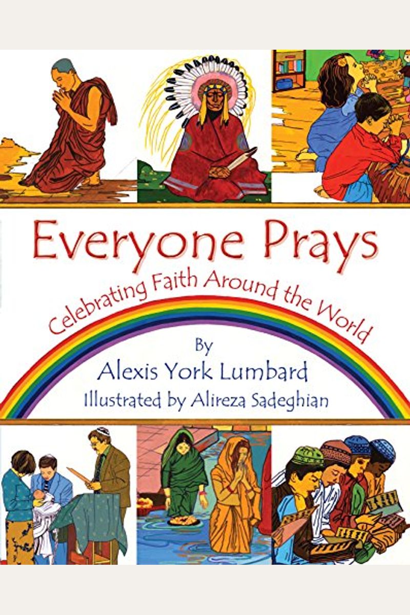 Everyone Prays: Celebrating Faith Around The World