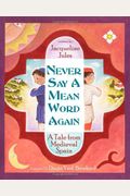 Never Say A Mean Word Again: A Tale From Medieval Spain