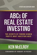 The Abcs Of Real Estate Investing: The Secrets Of Finding Hidden Profits Most Investors Miss