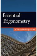 Essential Trigonometry: A Self-Teaching Guide