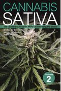 Cannabis Sativa, Volume 2: The Essential Guide To The World's Finest Marijuana Strains