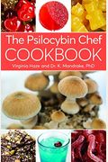 The Psilocybin Chef Cookbook
