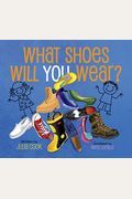What Shoes Will You Wear?