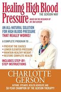 Healing High Blood Pressure - The Gerson Way