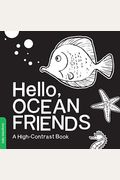 Hello, Ocean Friends: A Durable High-Contrast Black-And-White Board Book For Newborns And Babies