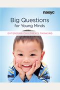 Big Questions For Young Minds: Extending Children's Thinking