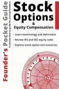 Founder's Pocket Guide: Stock Options And Equity Compensation