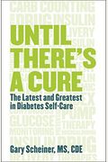 Until There Is A Cure: The Latest And Greatest In Diabetes Self-Care