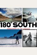180° South: Conquerors Of The Useless