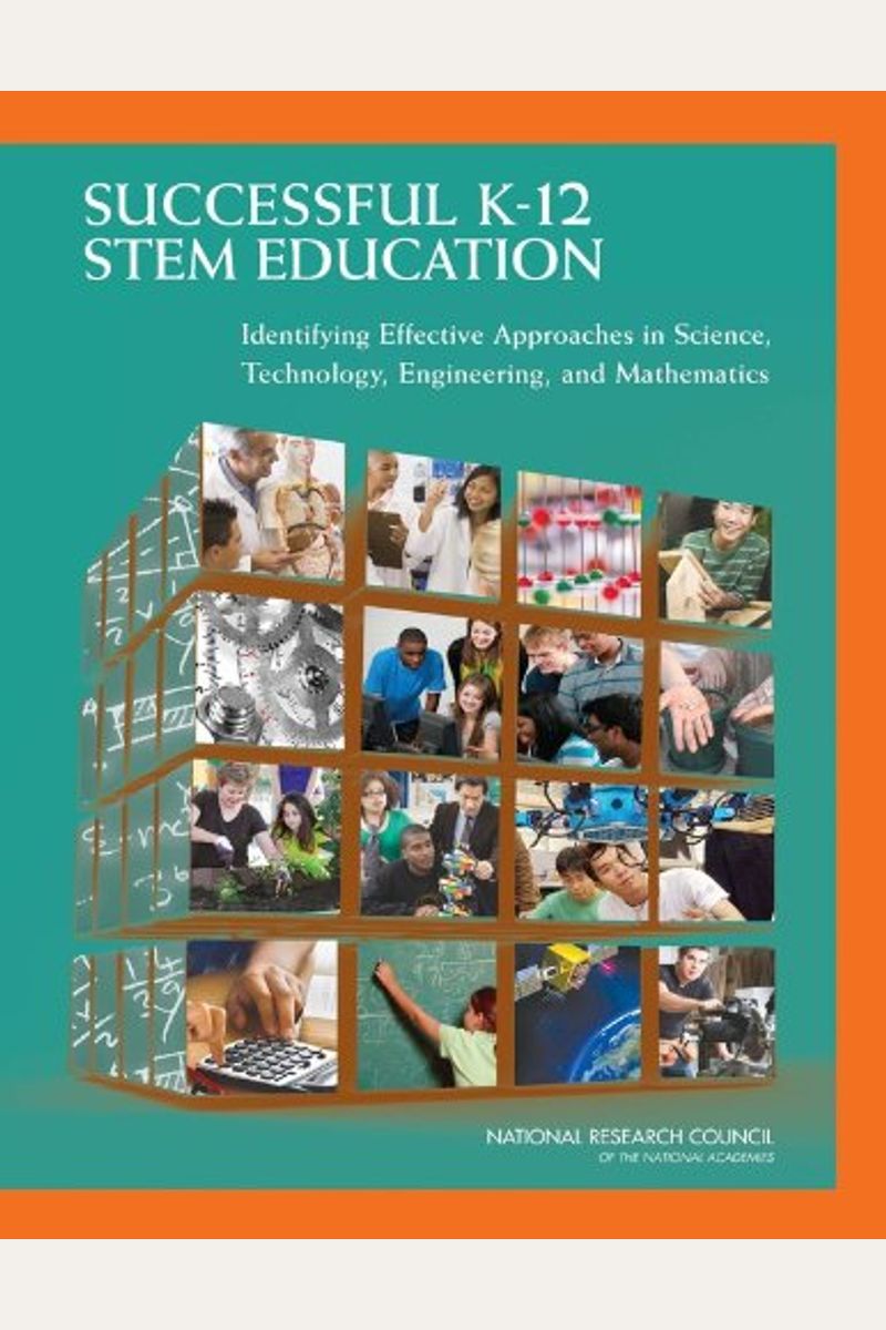 Buy Successful K12 Stem Education Identifying Effective Approaches in