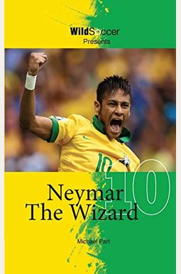 Neymar The Wizard Neymar The Wizard