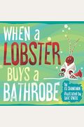 When A Lobster Buys A Bathrobe