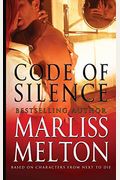 Code Of Silence: A Novella Based On Characters From Next To Die