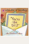 You're The Best: A Celebration Of Friendship