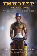 Imhotep The African: Architect Of The Cosmos