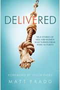 Delivered: True Stories Of Men