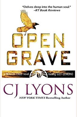 Open Grave: A Beacon Falls Thriller Featuring Lucy Guardino Open Grave: A Beacon Falls Thriller Featuring Lucy Guardino