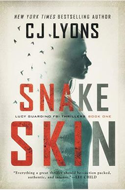 Snake Skin: A Lucy Guardino Fbi Thriller Snake Skin: A Lucy Guardino Fbi Thriller